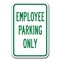 Signmission Employee Parking Sign 12inx18in Heavy Gauge Alum Signs, 18" L, 12" H, A-1218 Employee - Em Pk Only A-1218 Employee - Em Pk Only - alternate 1